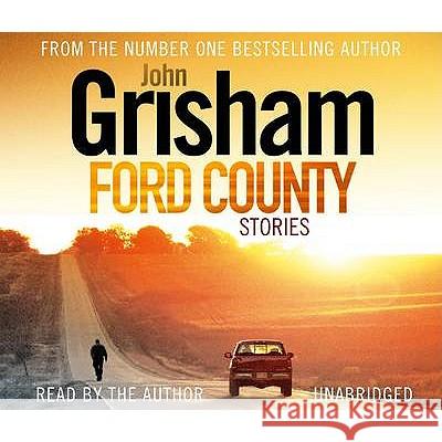 Ford County John Grisham 9781846572463 ARROW BOOKS LTD