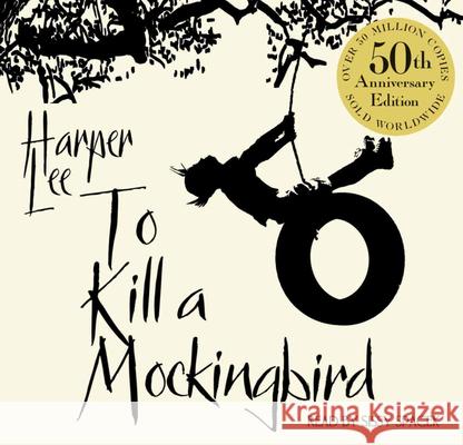 To Kill A Mockingbird: 50th Anniversary Edition Harper Lee 9781846572562 Cornerstone