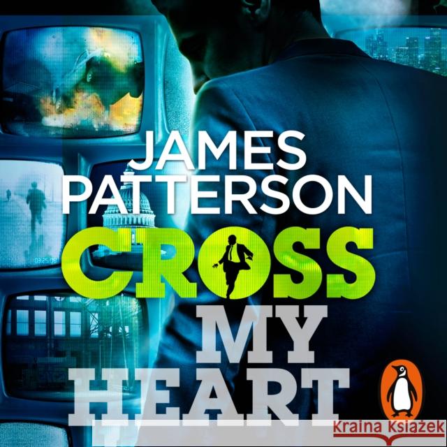 Cross My Heart: (Alex Cross 21) James Patterson 9781846573545 Cornerstone