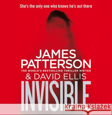 Invisible James Patterson 9781846574146 RANDOM HOUSE AUDIO