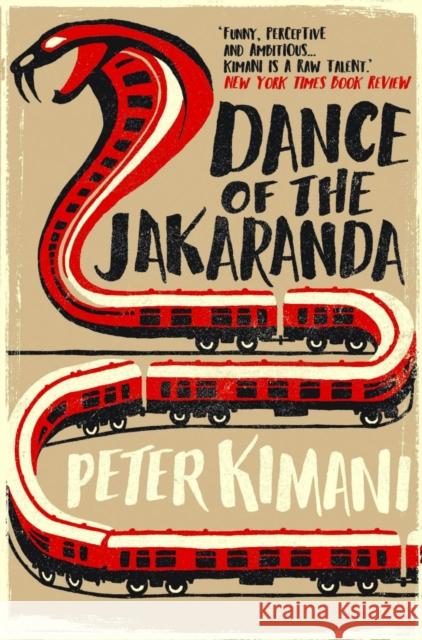 Dance of the Jakaranda Peter Kimani 9781846592096 Saqi Books