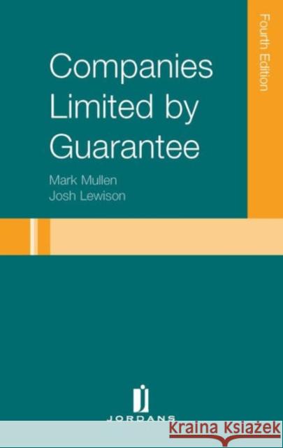 Companies Limited by Guarantee Mark Mullen 9781846618383 LexisNexis UK