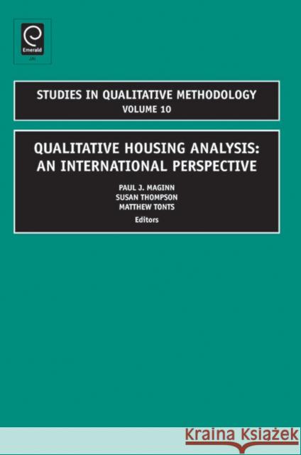 Qualitative Housing Analysis: an International Perspective Paul J. Maginn, Matthew Tonts, Susan M. Thompson 9781846639906