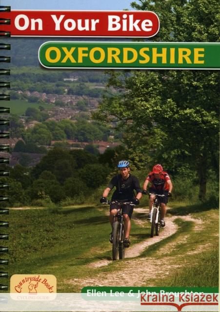 On Your Bike Oxfordshire Ellen Lee, John Broughton 9781846742293