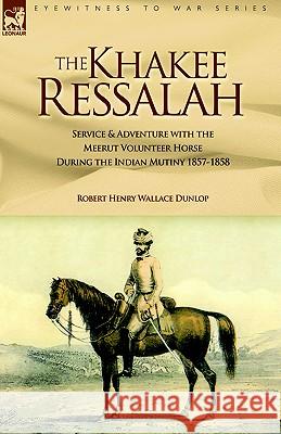 The Khakee Ressalah Robert Henry Wallace Dunlop 9781846770098