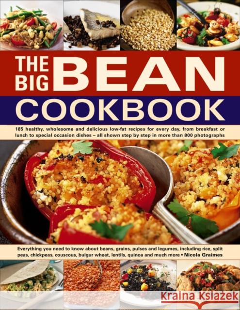 Big Bean Cookbook Graimes Nicola 9781846818363 Anness Publishing