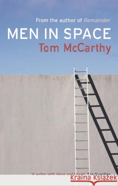 Men In Space Tom McCarthy 9781846880568