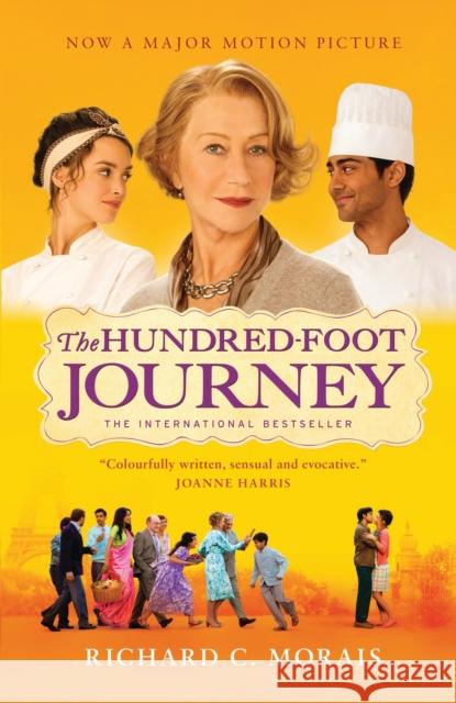 The Hundred-Foot Journey Richard C. Morais 9781846883323 Alma Books Ltd