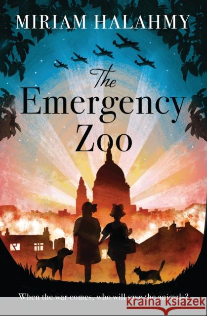 The Emergency Zoo Miriam Halahmy 9781846883972 Alma Books Ltd