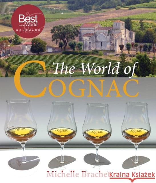 The World of Cognac Michelle Brachet 9781846892400 Quiller Publishing Ltd