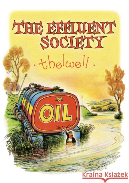 The Effluent Society Norman Thelwell 9781846893889