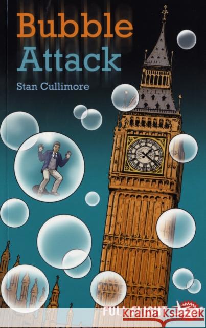 Bubble Attack Stan Cullimore, Seb Camagajevac 9781846911248 Badger Publishing