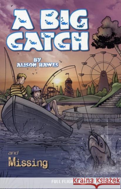 A Big Catch Alison Hawes 9781846918445 Badger Publishing