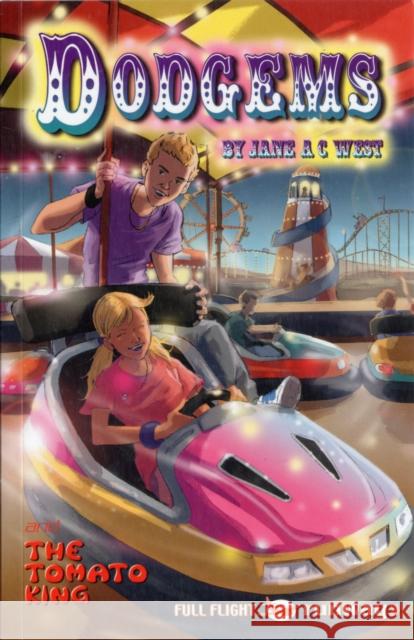 Dodgems Jane A. C. West 9781846918506 Badger Publishing