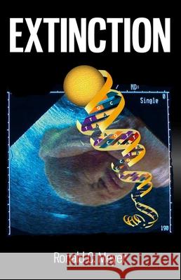 Extinction Ronald Meyer 9781846948657
