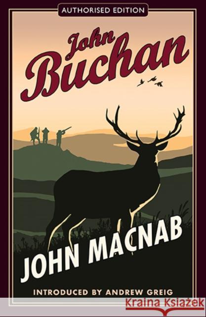 John MacNab: Authorised Edition John Buchan 9781846970283