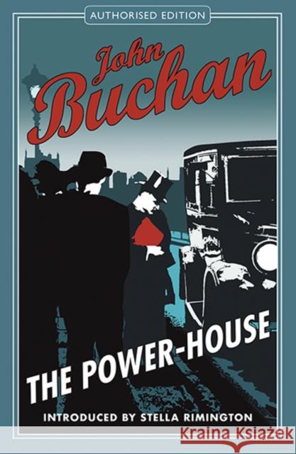 The Power House: Authorised Edition John Buchan 9781846970290 Birlinn General