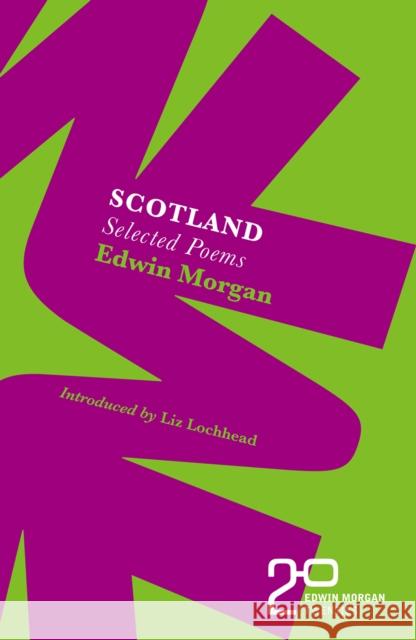 The Edwin Morgan Twenties: Scotland Edwin Morgan 9781846975448