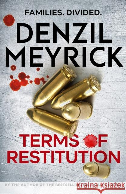 Terms of Restitution: A stand-alone thriller from the author of the bestselling DCI Daley Series Denzil Meyrick 9781846975837 Birlinn General