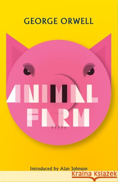 Animal Farm: New Edition of Orwell's Brilliant Political Satire George Orwell 9781846976063 Birlinn General