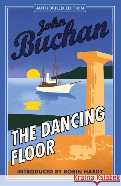 The Dancing Floor John Buchan 9781846976230 Birlinn General