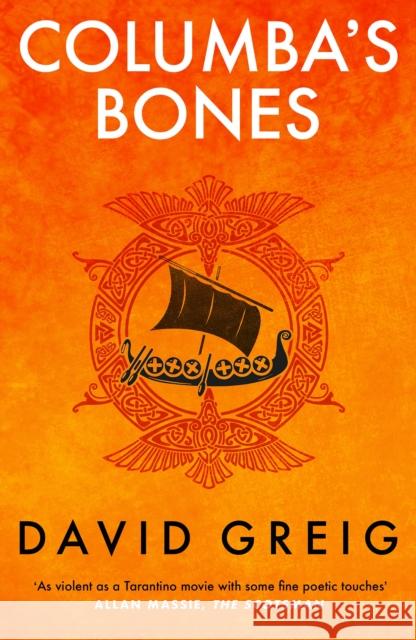 Columba's Bones: Darkland Tales David Greig 9781846976735 Birlinn General