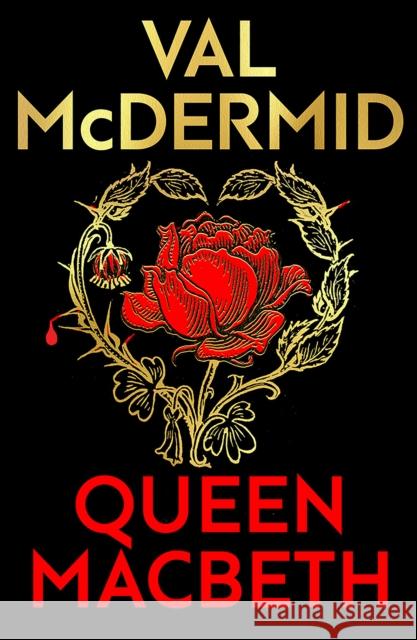 Queen Macbeth: Darkland Tales Val McDermid 9781846976759