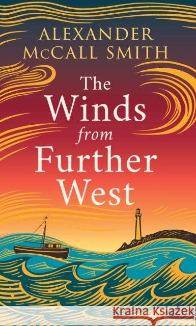 The Winds from Further West Alexander McCall Smith 9781846977084