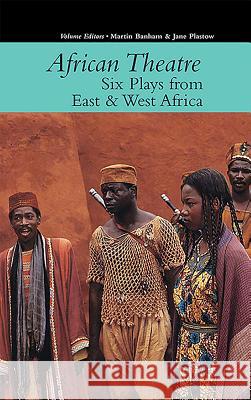 African Theatre 16: Six Plays from East & West Africa Jane Plastow Martin Banham 9781847011725 James Currey