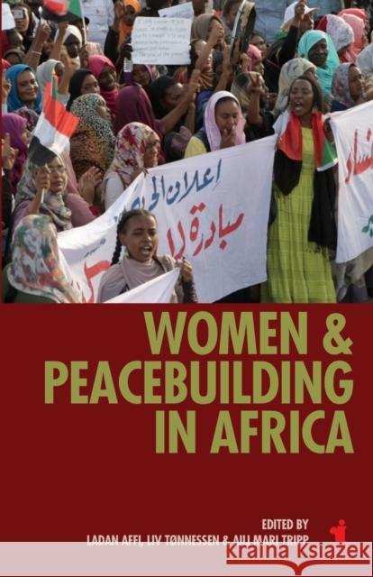 Women & Peacebuilding in Africa Affi, Ladan 9781847012814 James Currey
