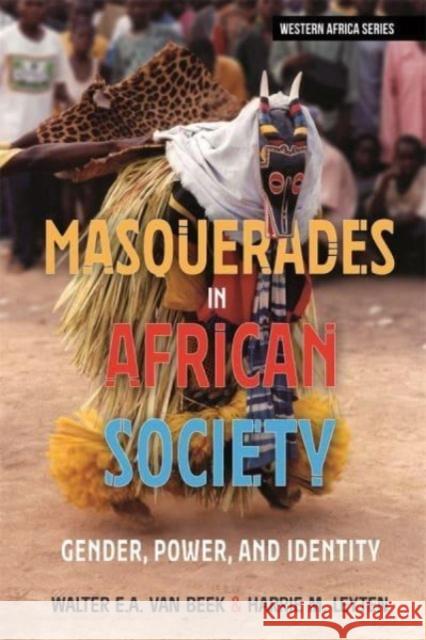 Masquerades in African Society: Gender, Power and Identity  9781847013439 James Currey