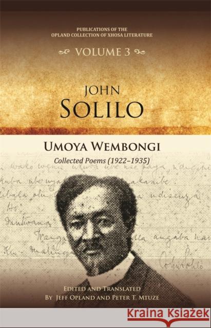 Umoya Wembongi: Collected Poems (1922-1935) Jeff Opland Jeff Opland Peter T. Mtuze 9781847014467 James Currey