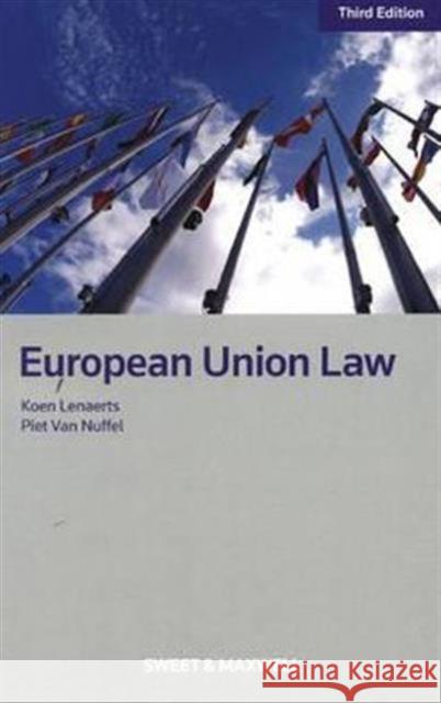 European Union Law Professor Koen Lenaerts, Professor Piet Van Nuffel, Robert Bray 9781847037435