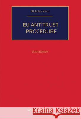 EU Antitrust Procedure  Kerse, Christopher|||Khan, Nicholas 9781847039095