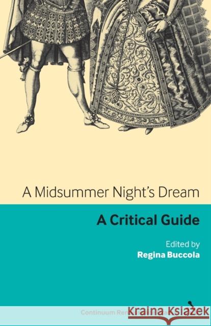 A Midsummer Night's Dream Buccola, Regina 9781847061362 0