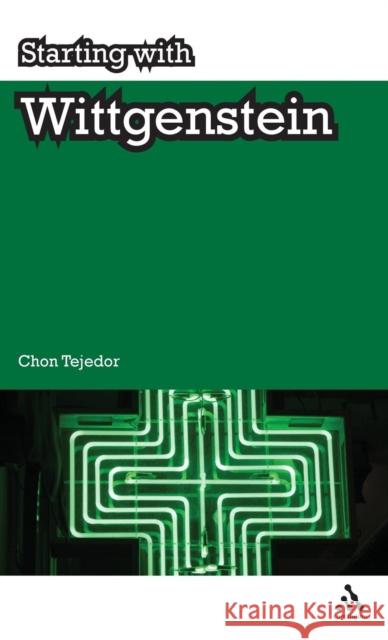 Starting with Wittgenstein Chon Tejedor 9781847061416