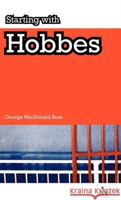 Starting with Hobbes George Ross 9781847061607 0