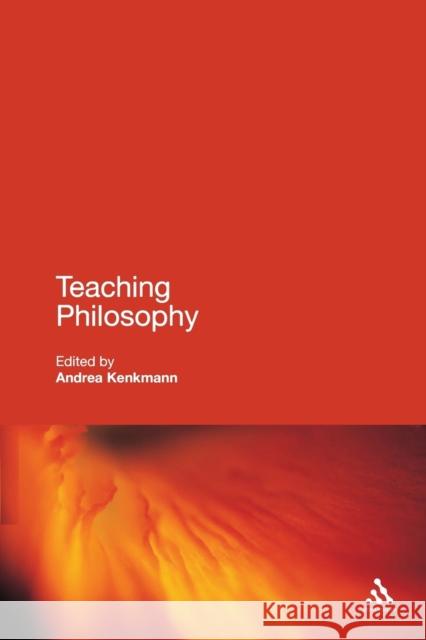 Teaching Philosophy Andrea Kenkmann 9781847062444 0