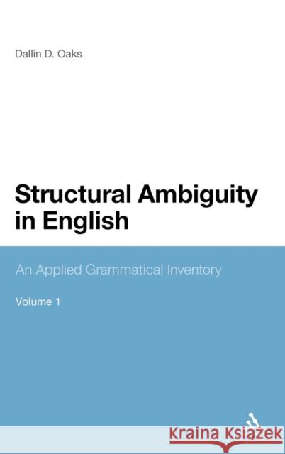 Structural Ambiguity in English 2 Volume Set Oaks, Dallin D. 9781847064158 0