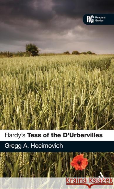 Hardy's Tess of the d'Urbervilles: A Reader's Guide Hecimovich, Gregg A. 9781847065988 0