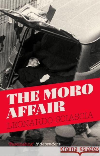 The Moro Affair Leonardo Sciascia Arthur Oliver  9781847089298