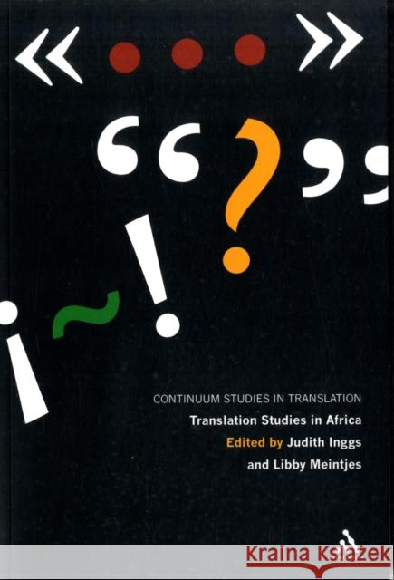 Translation Studies in Africa Inggs, Judith 9781847145895 0