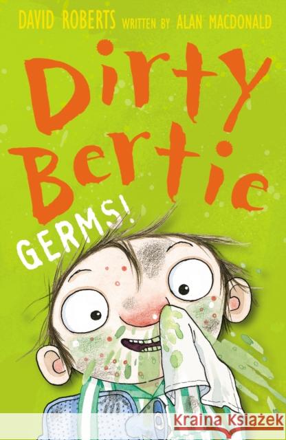 Germs! Alan Macdonald 9781847150738