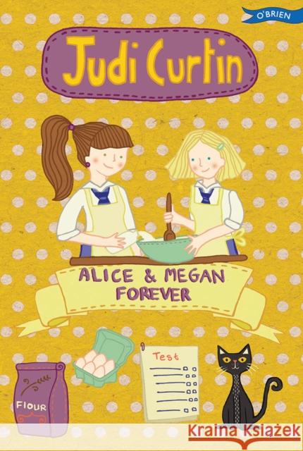 Alice & Megan Forever Judi Curtin 9781847176905