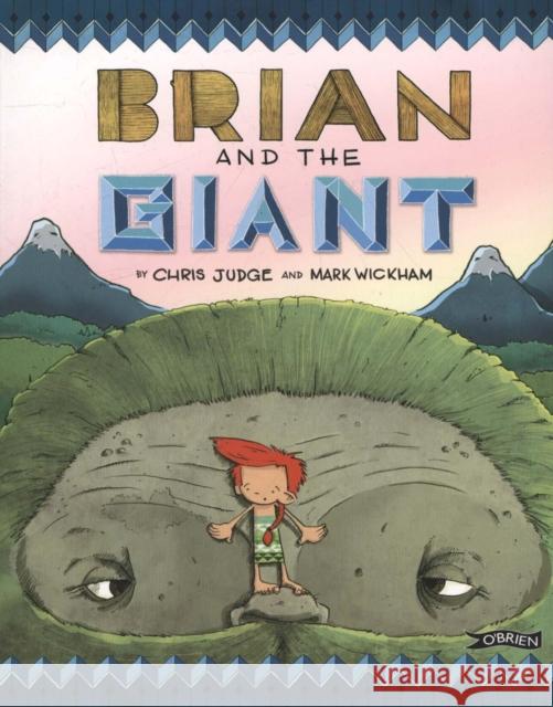 Brian and the Giant Chris Judge 9781847177735 O'Brien Press Ltd