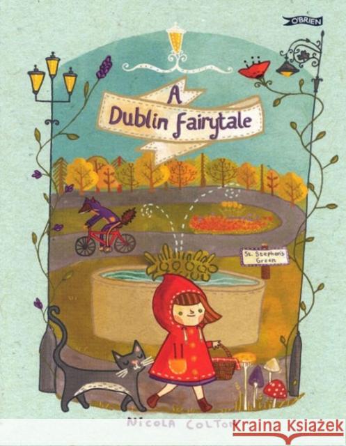 A Dublin Fairytale Nicola Colton 9781847177742