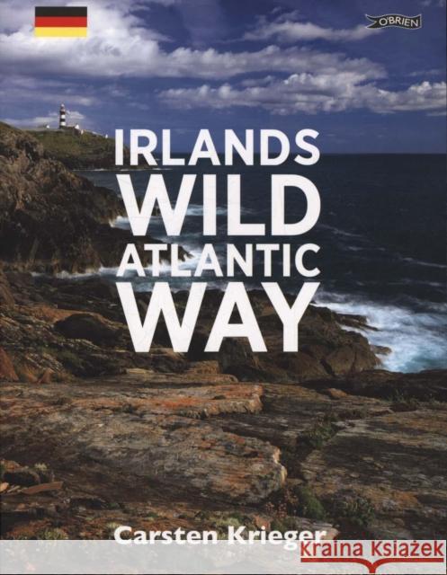 Irlands Wild Atlantic Way Carsten Krieger 9781847178367