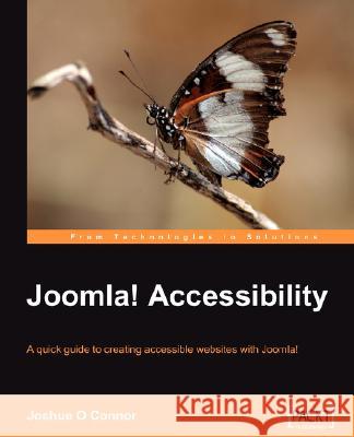 Joomla! Accessibility Joshue O. Connor 9781847194084