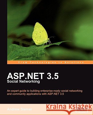 ASP.Net 3.5 Social Networking Siemer, Andrew 9781847194787