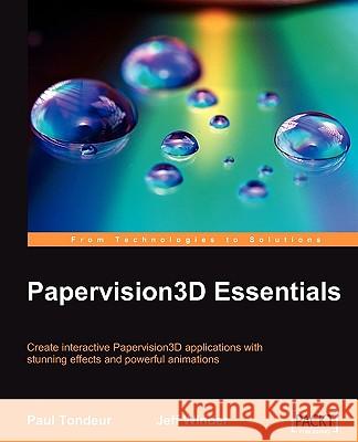 Papervision3d Essentials Tondeur, Paul 9781847195722 Packt Publishing